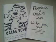 Calm Down and Fragments of Karnage
